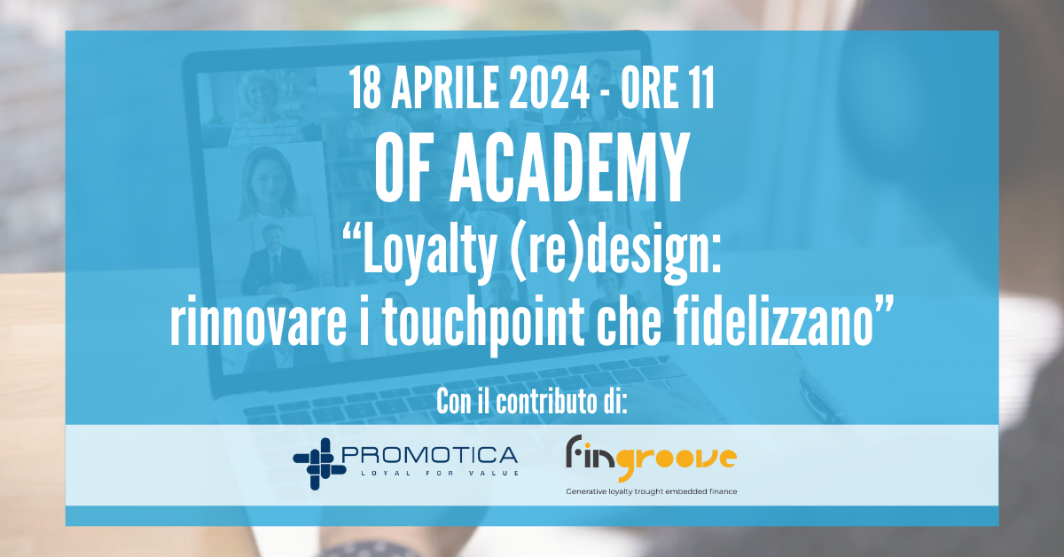 Loyalty (re)design: rinnovare i touchpoint che fidelizzano